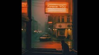 ‘FOREVER YOU’