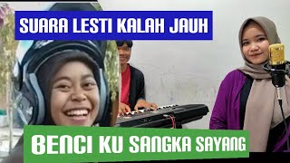 VIRAL !!! CENGKOK nya ngalahin LESTI - Benci Ku Sangka Sayang - SONIA ( COVER ) by May & Eko Wibowo