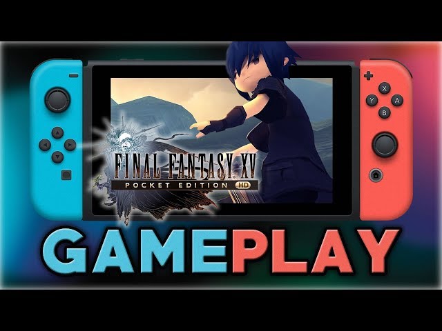 Final Fantasy XV: Pocket Edition HD Review - Nintendo Switch