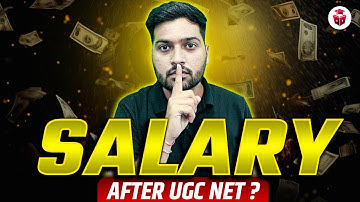 Benefits After Clearing UGC NET Exam | Salary After UGC NET? How Much Money Do You Get After JRF?