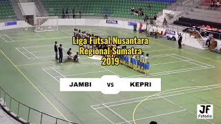 Jambi vs Kepri (babak 1) Liga Futsal Nusantara 2019