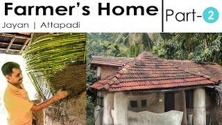 Mud & Bamboo House of a Farmer, Attappadi, Kerala | മണ്ണ് വീട് | Jayan Cherian Part 2