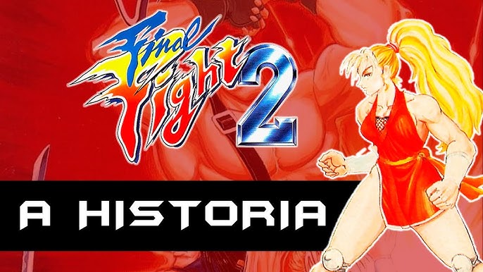 Os 25 anos de 'Final Fight 3', game que fechou a trilogia da Capcom