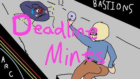 ARC - How To Kill A Bastion