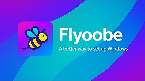 Flyoobe Now Supports ISO Upgrades! Makes it EASIER to Install Windows 11 on Unsupported Hardware!