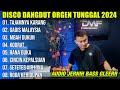 DISCO DANGDUT ORGEN TUNGGAL - TAJAMNYA KARANG - GADIS MALAYSIA - KODRAT