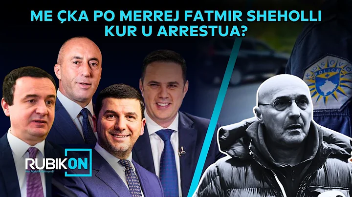 Rubikon me Adriatik Kelmendin - Me çka po merrej Fatmir Sheholli kur u arrestua? - 09.10.2025