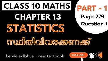 Class 10 Maths  Chapter 13 STATISTICS/Page 279 Question 1/SSLC new textbook/SCERT Kerala Syllabus