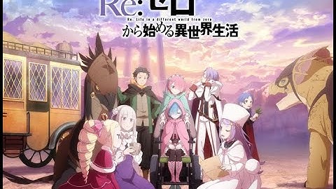 [SPOILERS] Re:Zero Arc 6 Opening-FanMade