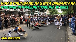 LIVE DRUMBAND AAU GITA DIRGANTARA - KIRAB PASSING IN PRATAR PRAJURIT TARUNA AAU 2023 MALIOBORO