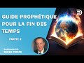 Guide prophtique pour la fin des temps  partie 2  derek prince