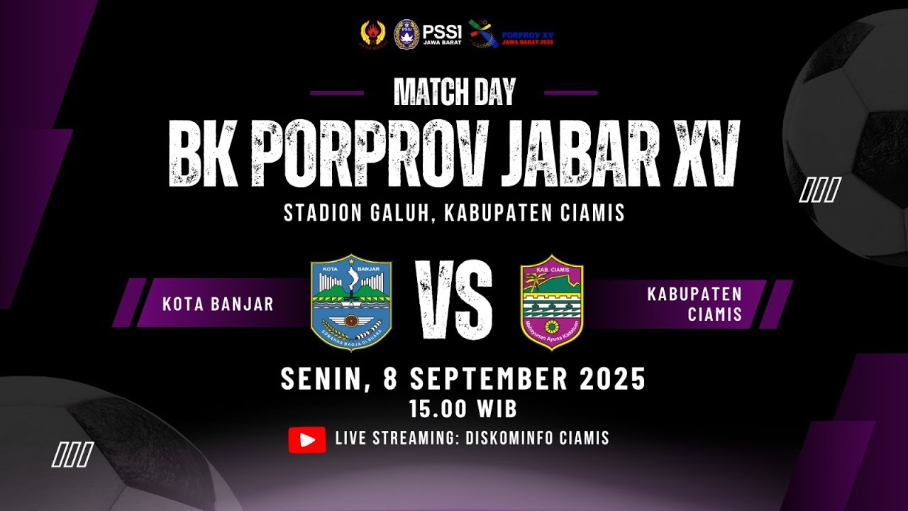 KOTA. BANJAR vs KAB. CIAMIS BABAK KUALIFIKASI (BK) PORPROV XV/2026 TAHUN 2025