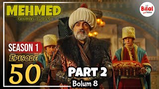 Sultan Mehmet al Fatih Episode 50 Urdu | Overview |  Bol Bilal   @bilalkivoice2.0