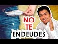 ¡NO TE ENDEUDES!, Si No AHORRAS te Arrepentirás