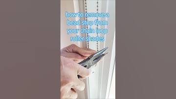 how to remove a bead stop from your chain loop roller shades
