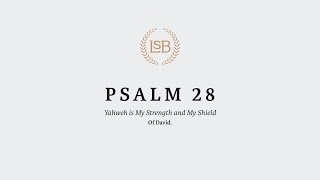 A Reading of Psalm 28 by Caleb Cunningham