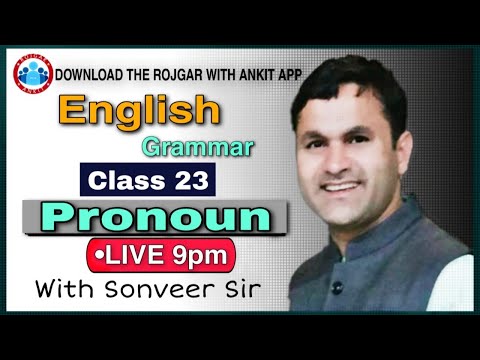 ENGLISH GRAMMAR : Class-23 || Pronoun || By Sonveer Sir || Live 9:00 PM || Rojgar With Ankit ||