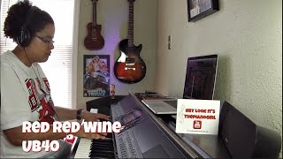 UB40- Red Red Wine (Piano Cover) Originally by Neil Diamond