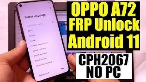 Oppo A52 / A72 Frp Bypass Google Account Android 11 بدون كمبيوتر |  Oppo Mobile Frp Bypass 2022