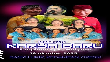 LUDRUK KARYA BARU LIVE BANYU URIP KEDAMEAN GRESIK 18 oktober 2025.