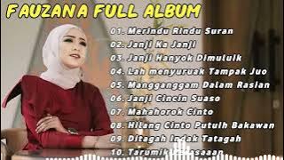 FAUZANA LAGU MINANG FULL ALBUM TERBARU 2024 | Marindu rindu Surang, Janji Kajanji