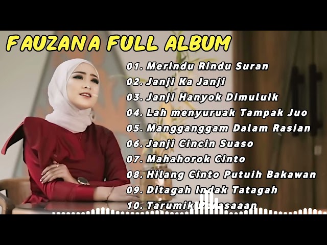 FAUZANA LAGU MINANG FULL ALBUM TERBARU 2024 | Marindu rindu Surang, Janji Kajanji class=