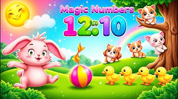 Magic Numbers 1 to 10 | Fun Counting Song for Kids