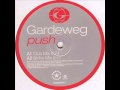 Gardeweg - Push - (Club Mix)