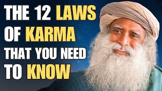 The 12 Laws of KARMA to CHANGE YOUR LIFE