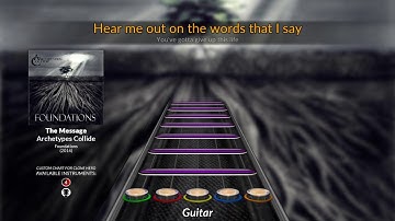Archetypes Collide - The Message (Clone Hero Chart)