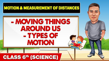 Motion and Measurement of Distances - Part 2 || Class 6th Science || Champs Pro