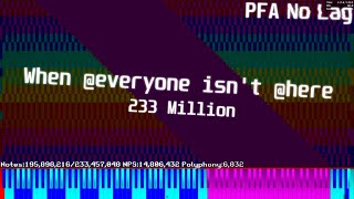 [Black MIDI] When @everyone isn't @here - 233.4 Million | PFA No Lag