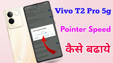 how to increase pointer speed in vivo t2 pro | vivo t2 pro pointer speed setting