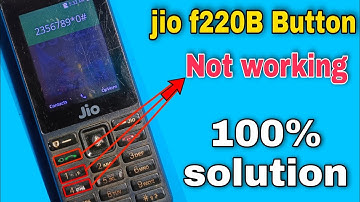 Jio f220b button notworking solution|| 1 4 calling button not working solution|| jio phone||selubhai