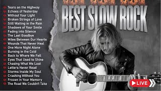 Top 100 Slow Rock Ballads | Iconic Romantic Rock Songs for Deep Emotions | Relaxing Playlist