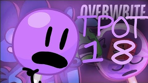BFDI:TPOT 18: BFB 31 but only when Lollipop is on screen