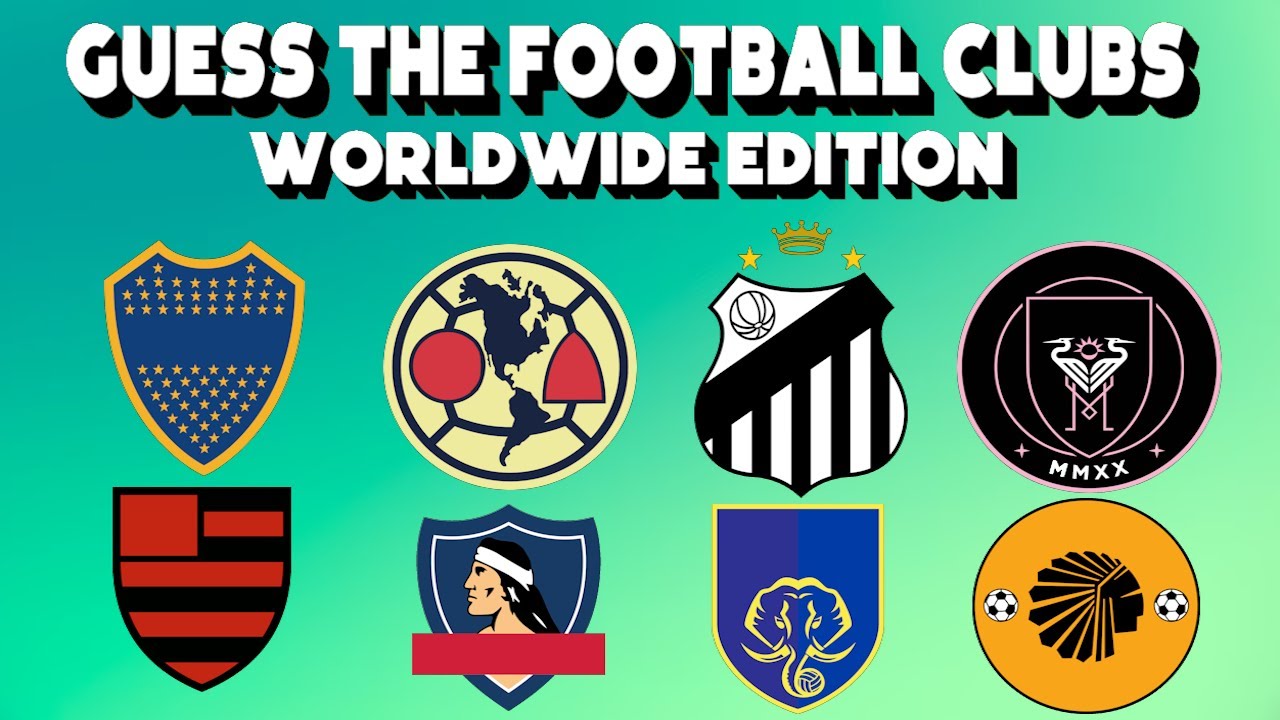 Guess The Football Logos Worldwide Edition Football Logo Quiz