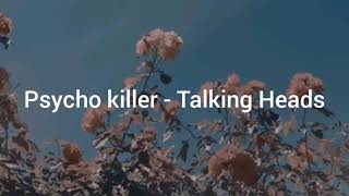 Psycho killer - Talking Heads // lyrics