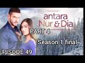 Eps 1 part 4  nur dan dia