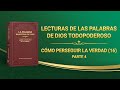 La Palabra de Dios | Cómo perseguir la verdad (16) Parte 4