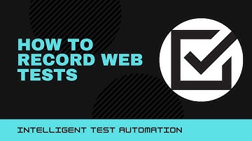 Endtest - How to record Web Tests