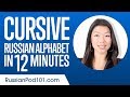 Review Russian Alphabet (cursive) in 12 minutes - Write and Read Russian