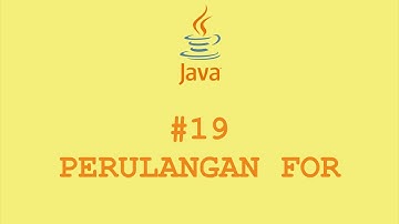 Perulangan For #19 | Java | Bahasa Indonesia