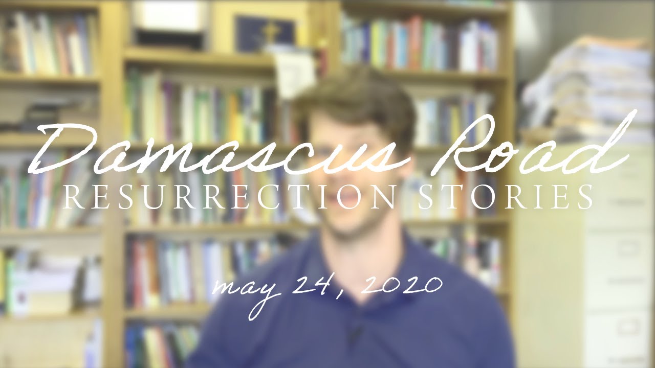 Resurrection Stories Damascus Road YouTube