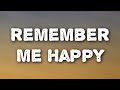 Alex Warren - Remember Me Happy (Lyrics)