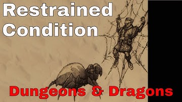 D&D (5e): Restrained Condition
