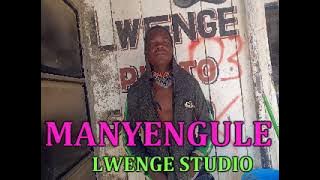 MANYENGULE BY LWENGE  STUDIO