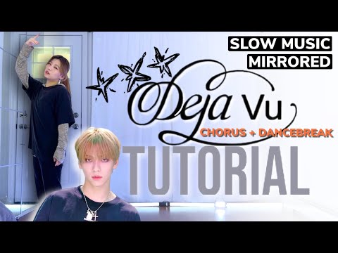 Txt 'Deja Vu' Chorus Dance Break Tutorial | Mirrored