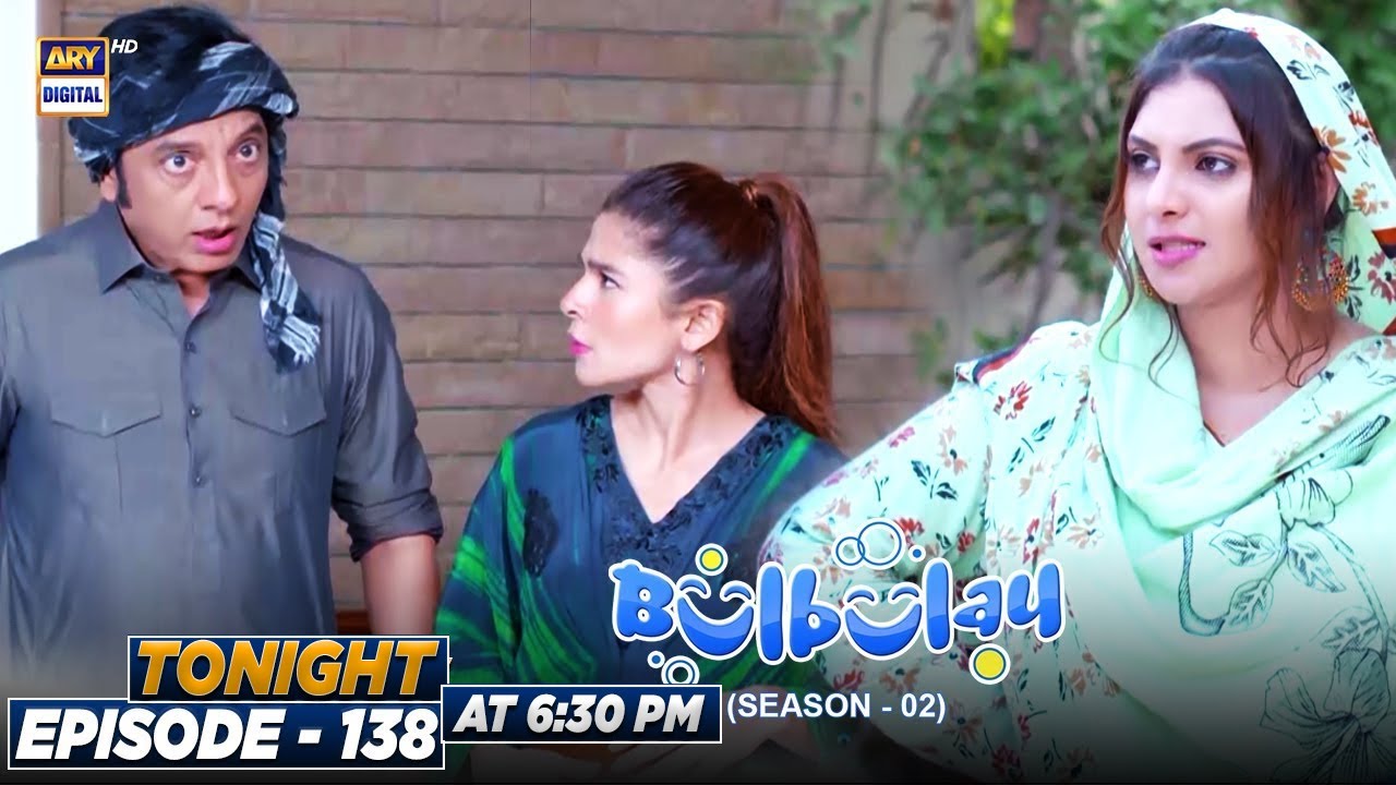 Download Watch Bulbulay Season 2 Episode 138 | Tonight at 6:30 pm only on ARY Digital