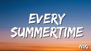 NIKI -  Every Summertime  (Lyrics)